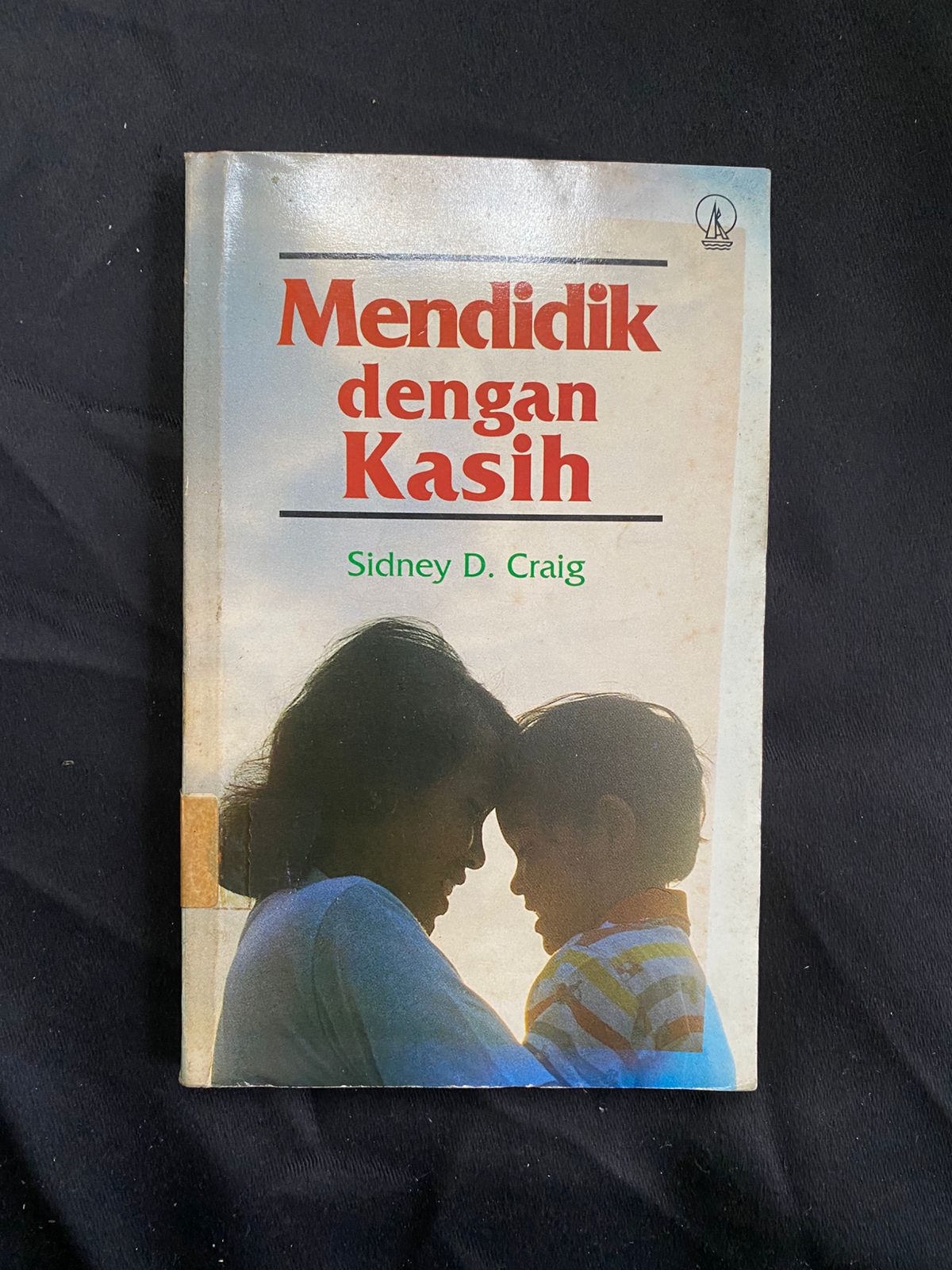 Mendidik Dengan Kekasih
