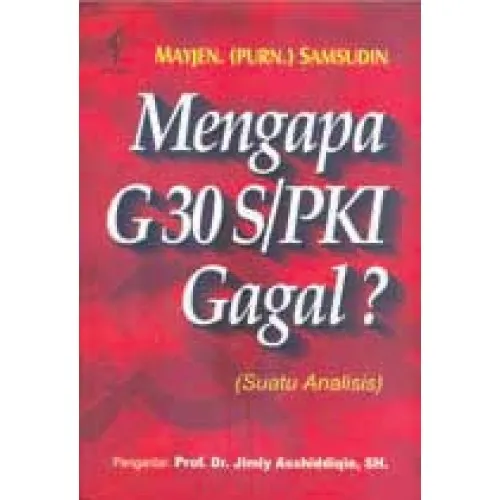 MENGAPA G30 S/PKI GAGAL? (CU)