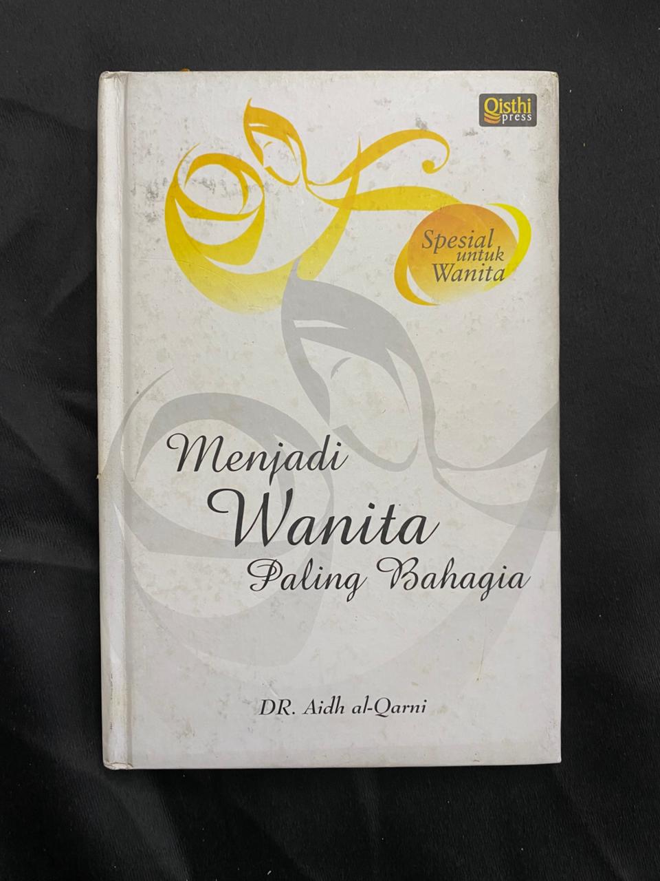 Menjadi Wanita Paling Bahagia