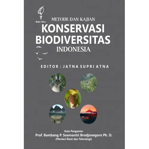 METODE DAN KAJIAN KONSERVASI BIODIVERSITAS INDONESIA