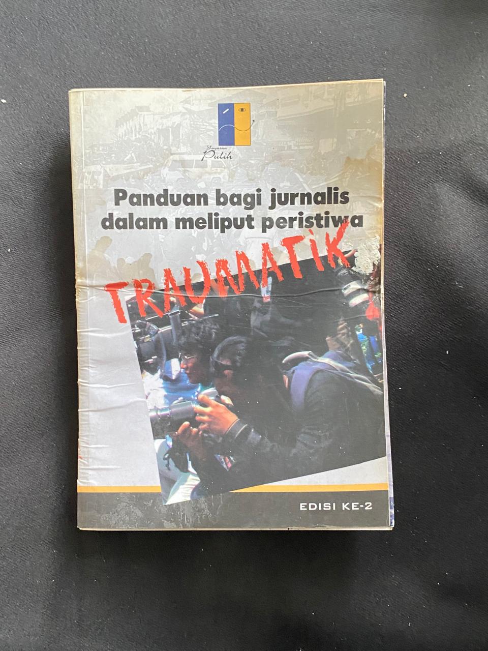 Panduan Bagi Jurnalis Dalam Meliput Peristiwa Traumatik