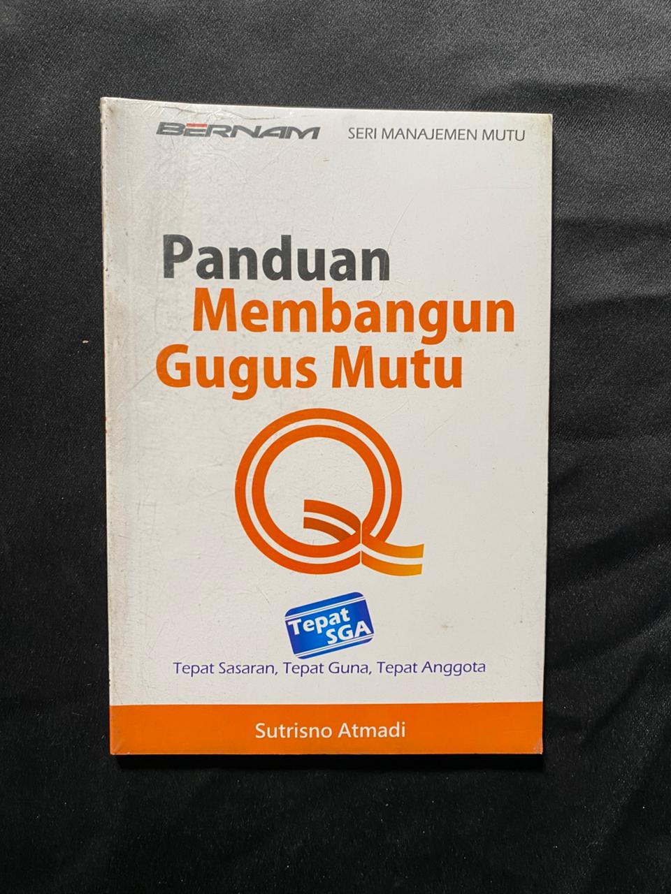 Panduan Membangun Gugus Mutu
