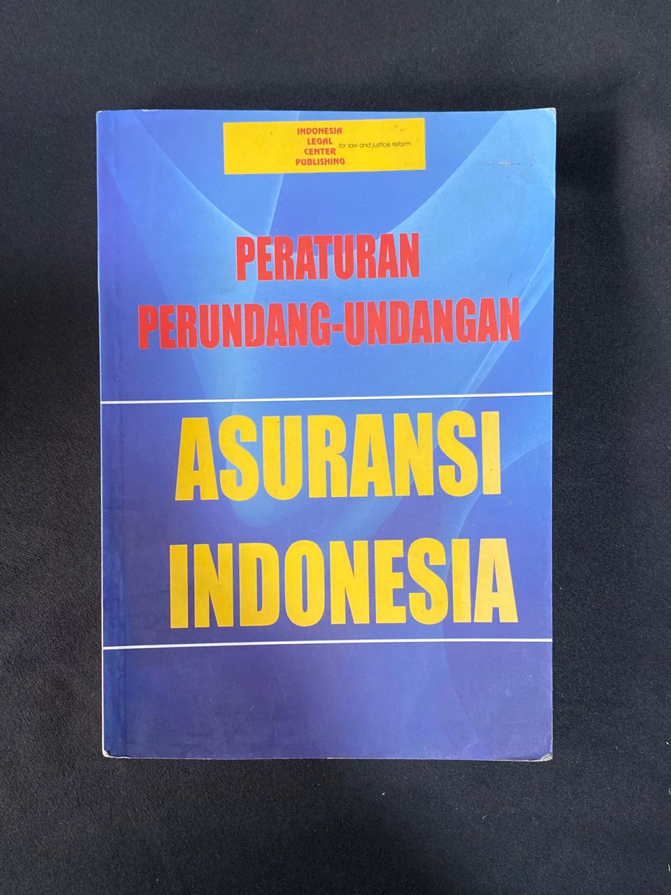 Peraturan Perundang-Undangan Asuransi Indonesia