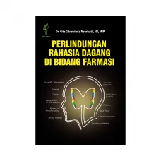 PERLINDUNGAN RAHASIA DAGANG DI BIDANG FARMASI