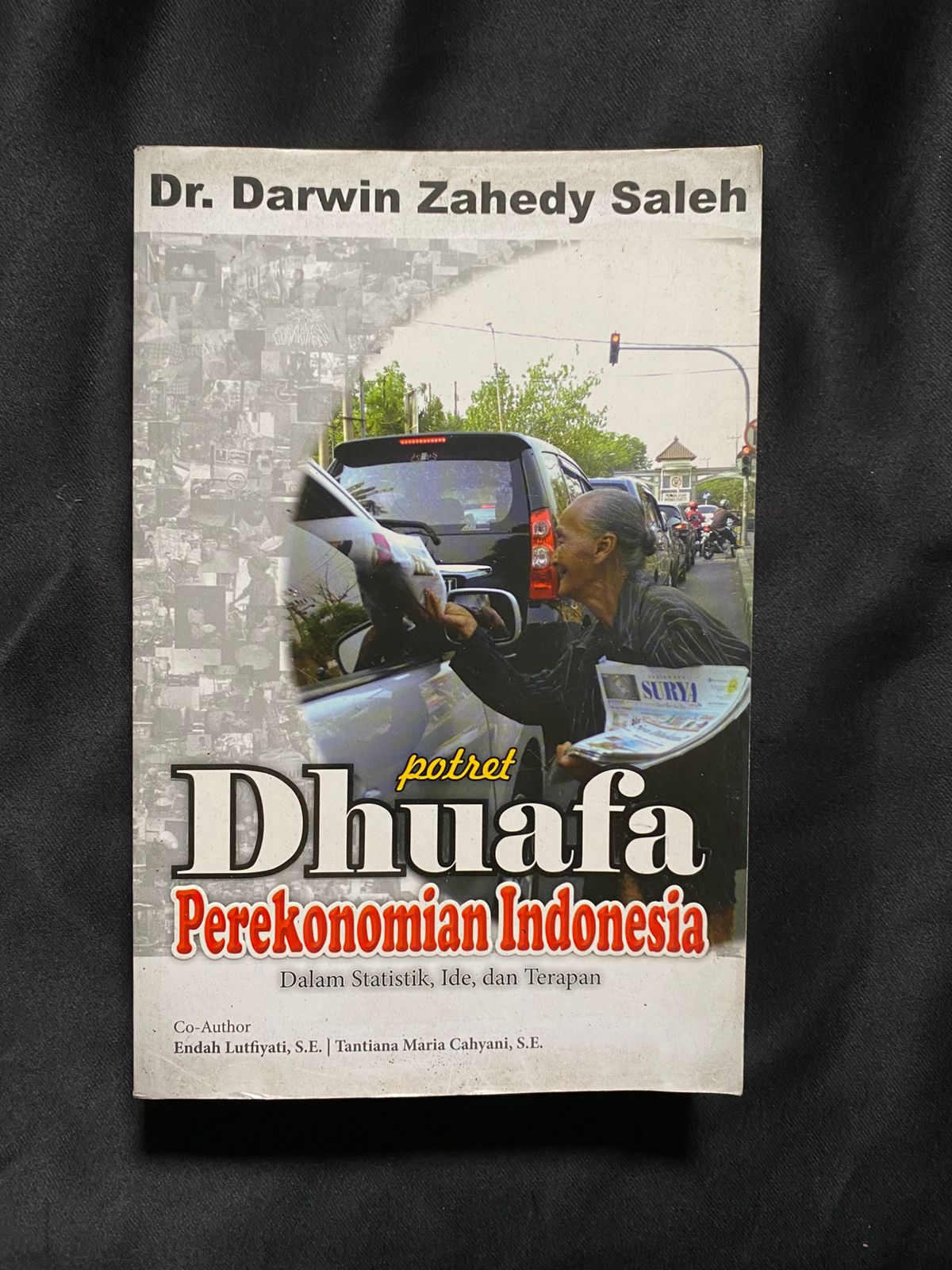 Potret Dhuafa: Perekonomian Indonesia