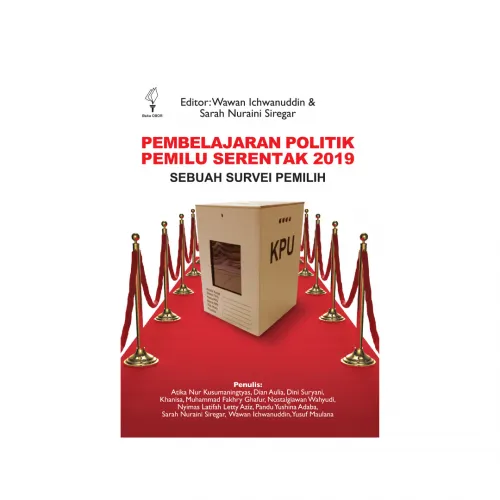 PEMBELAJARAN POLITIK PEMILU SERENTAK 2019