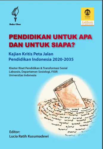 PENDIDIKAN UNTUK APA DAN UNTUK SIAPA?
