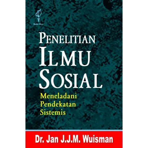 PENELITIAN ILMU SOSIAL MENELADANI-PENDEKATAN SISTEMATIS