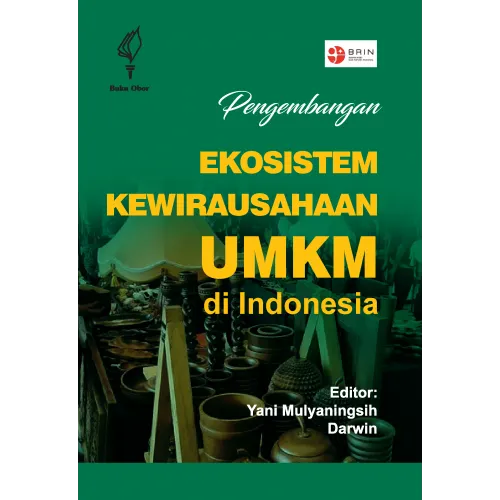 PENGEMBANGAN EKOSISTEM KEWIRAUSAHAAN UMKM DI INDONESIA