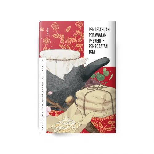 PENGETAHUAN PERAWATAN PREVENTIF PENGOBATAN TCM
