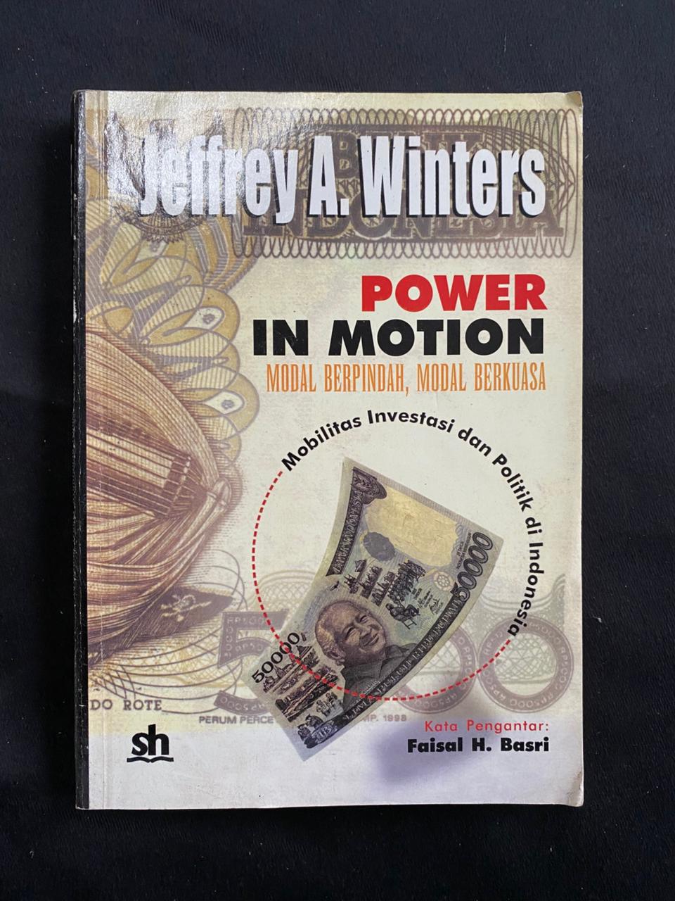 POWER IN MOTION: MODAL BERPINDAH, MODAL BERKUASA
