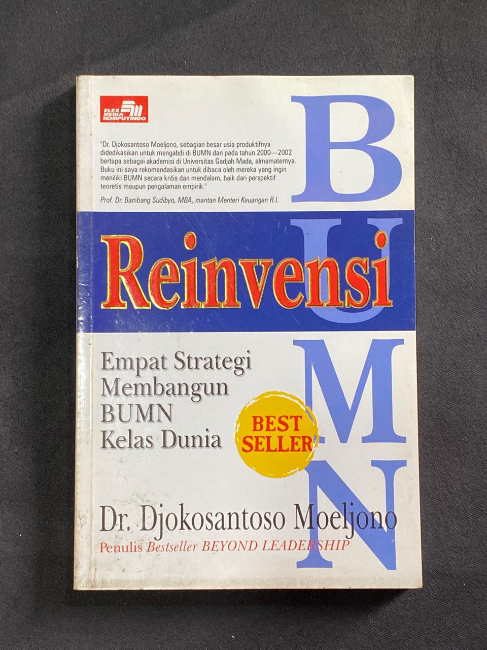 Reinvensi: Empat Strategi Membangun Bumn Kelas Dunia