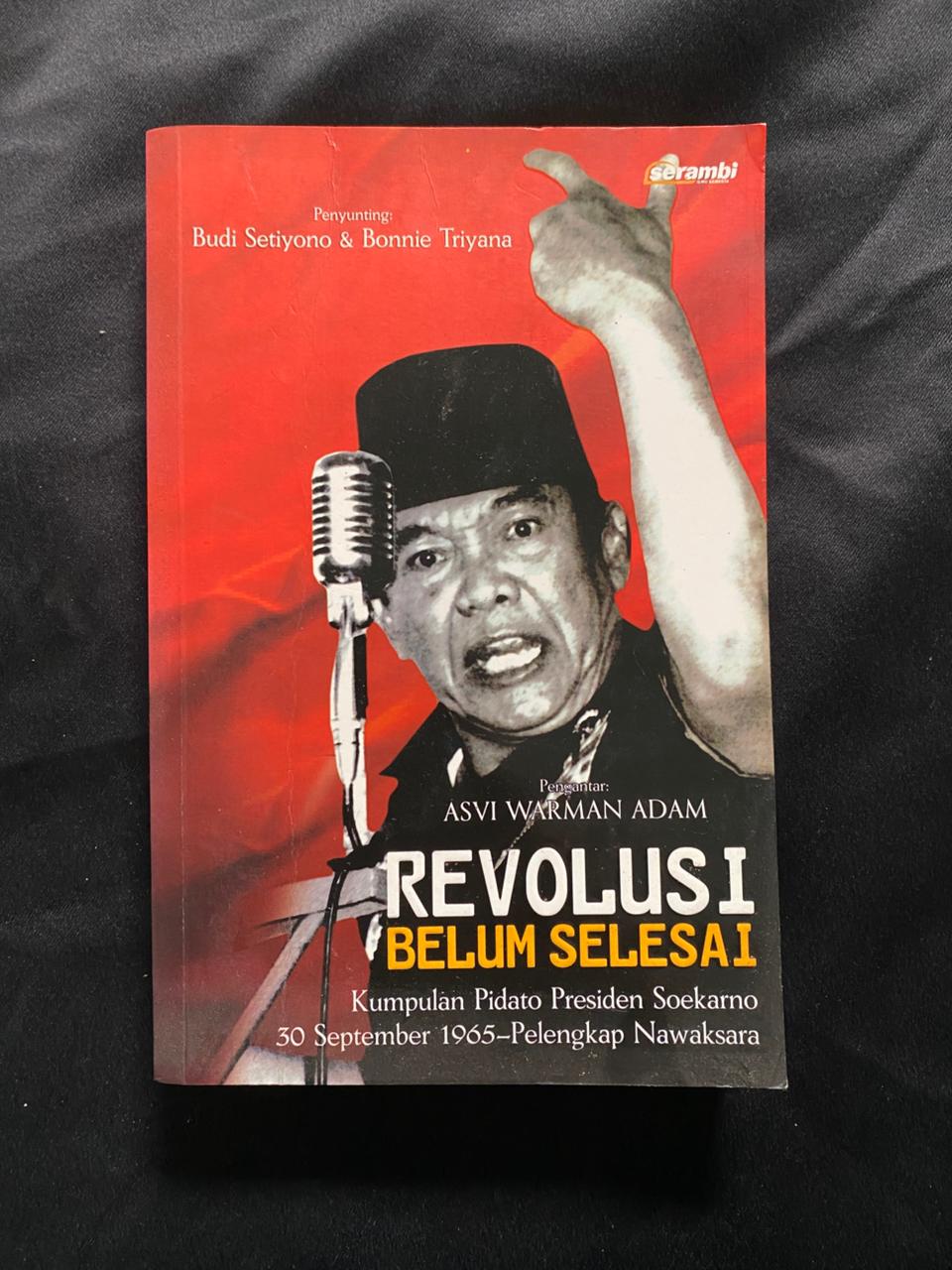 Revolusi Belum Selesai