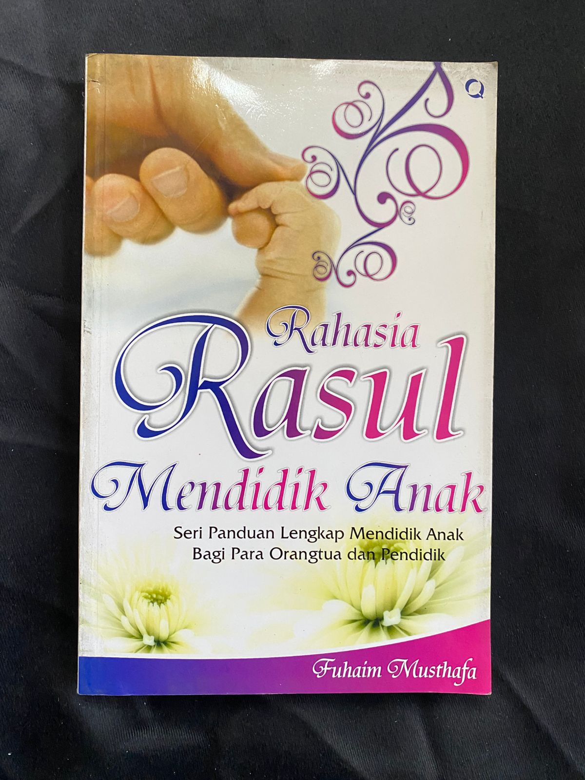Rahasia Rasul Mendidik Anak