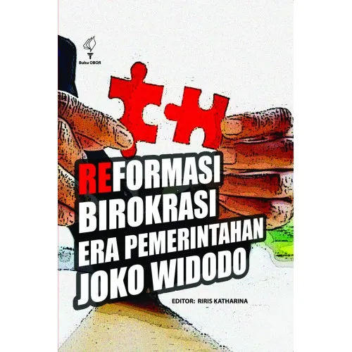 REFORMASI BIROKRASI ERA PEMERINTAHAN JOKO WIDODO