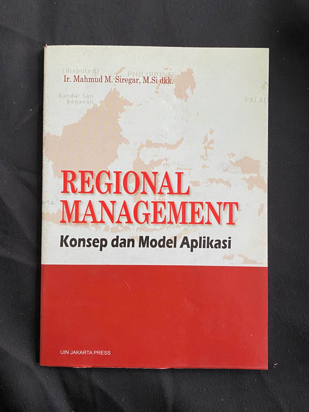 Regional Management: Konsep Dan Model Aplikasi
