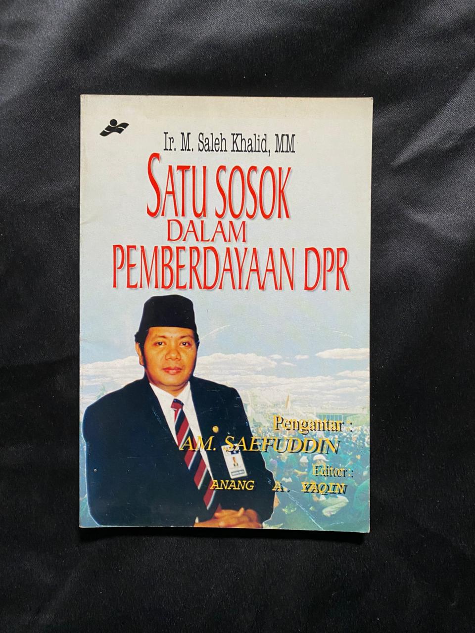 Satu Sosok Dalam Pemberdayaan DPR