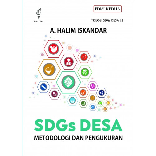 SDGS DESA: METODOLOGI DAN PENGUKURAN (TRILOGI SDGS DESA #2)