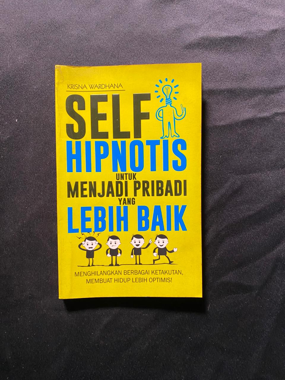 Self Hipnotis untuk Menjadi Pribadi yang Lebih Baik