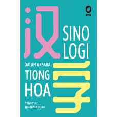 SINOLOGI DALAM AKSARA TIONG HOA