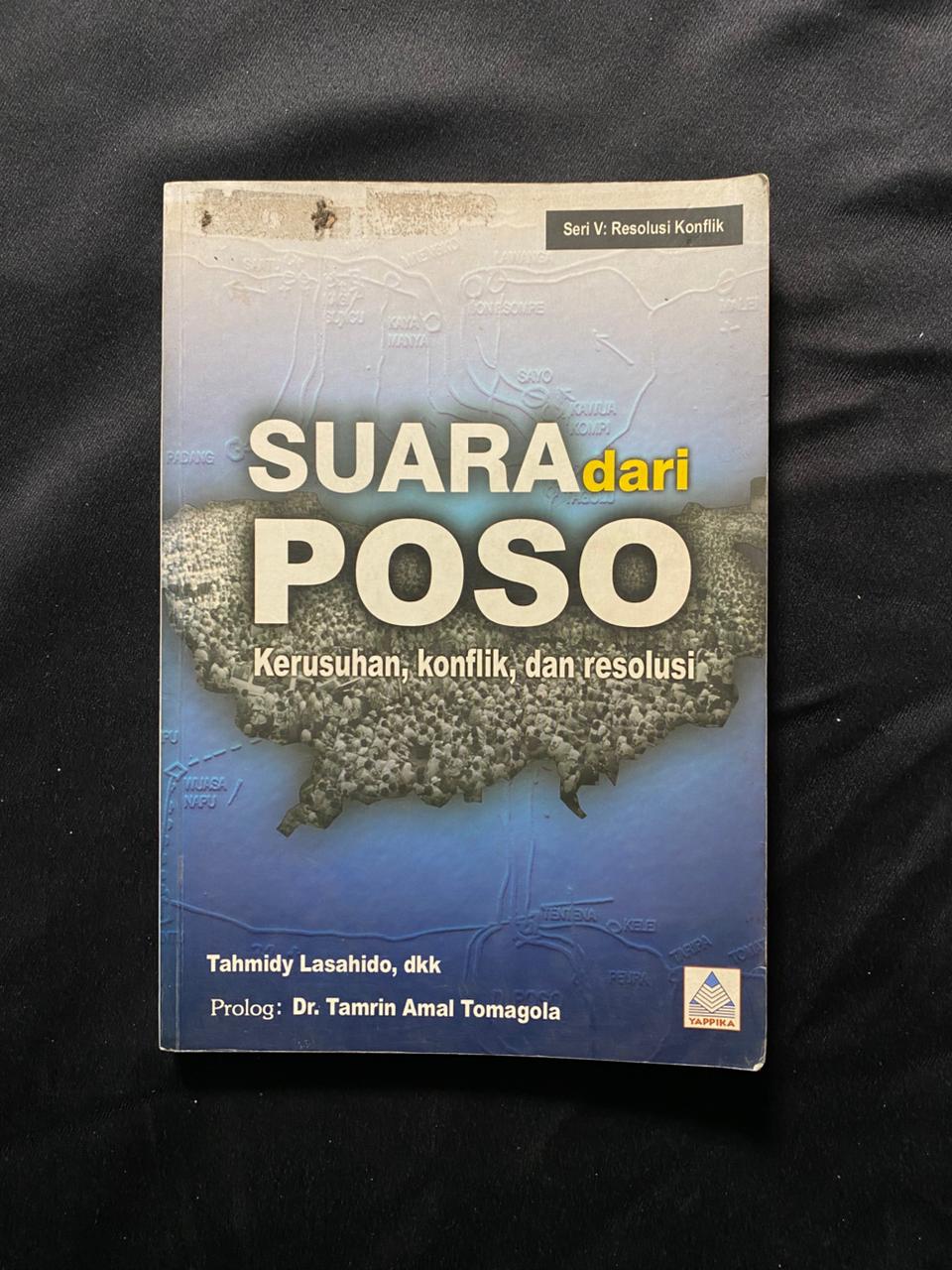 Suara dari Poso: Kerusahan, Konflik, dan Resolusi