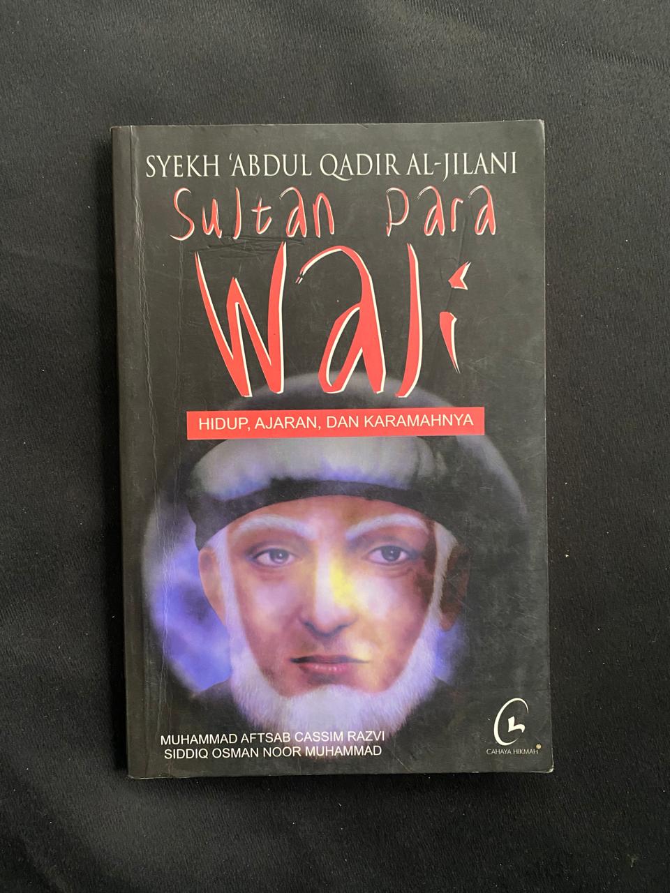 Sultan 'Abdul Qadir Al-Jilani : Sultan Para Wali