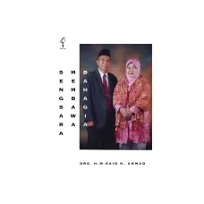 SENGSARA MEMBAWA BAHAGIA