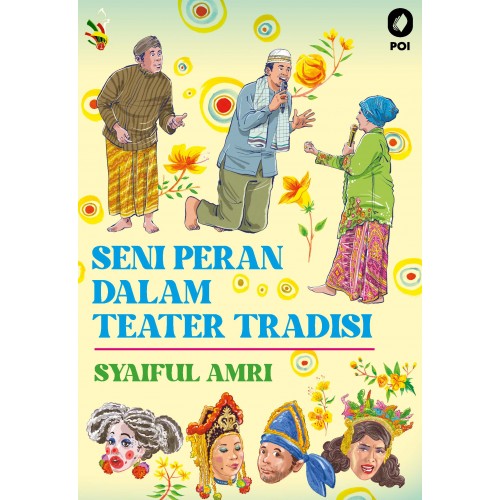 SENI PERAN DALAM TEATER TRADISI