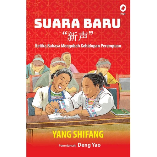 SUARA BARU: KETIKA BAHASA MENGUBAH KEHIDUPAN PEREMPUAN