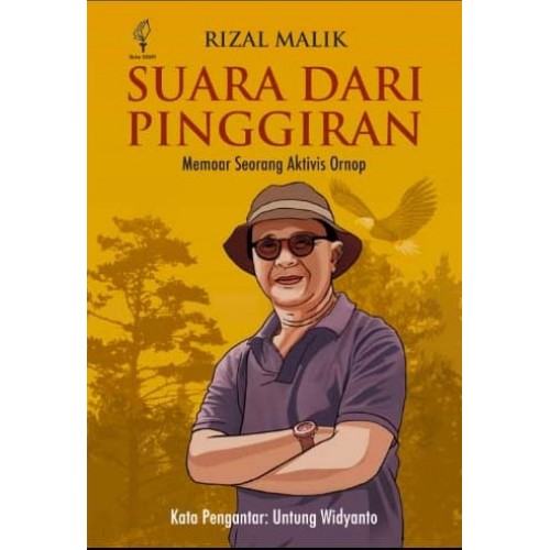 SUARA DARI PINGGIRAN: MEMOAR SEORANG AKTIVIS ORNOP