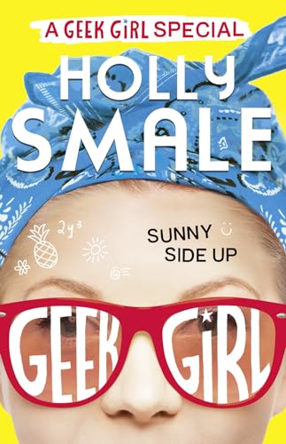 Sunny Side Up (Geek Girl Special)