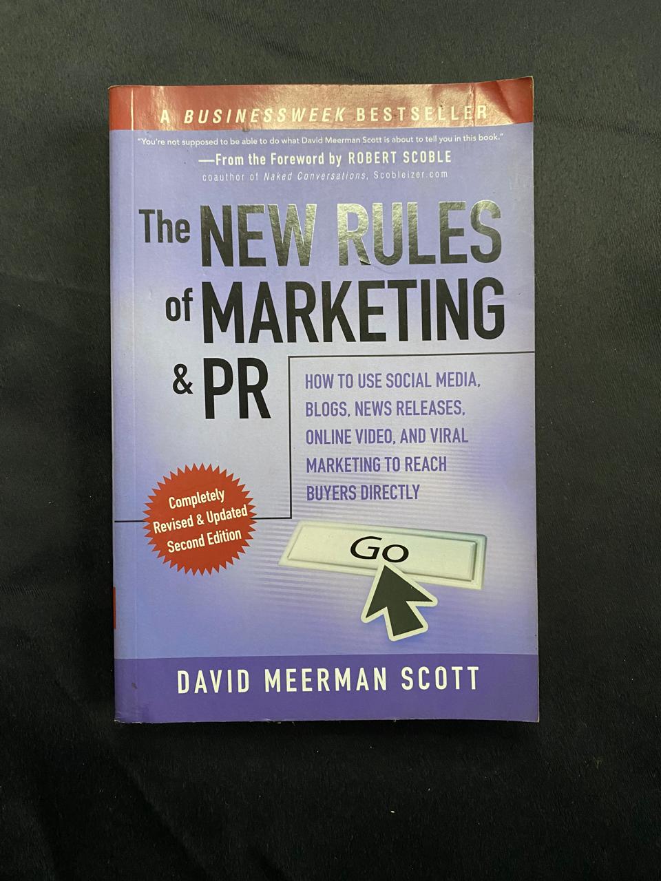 The New Rules Of Marketing & PR (Second Edition)