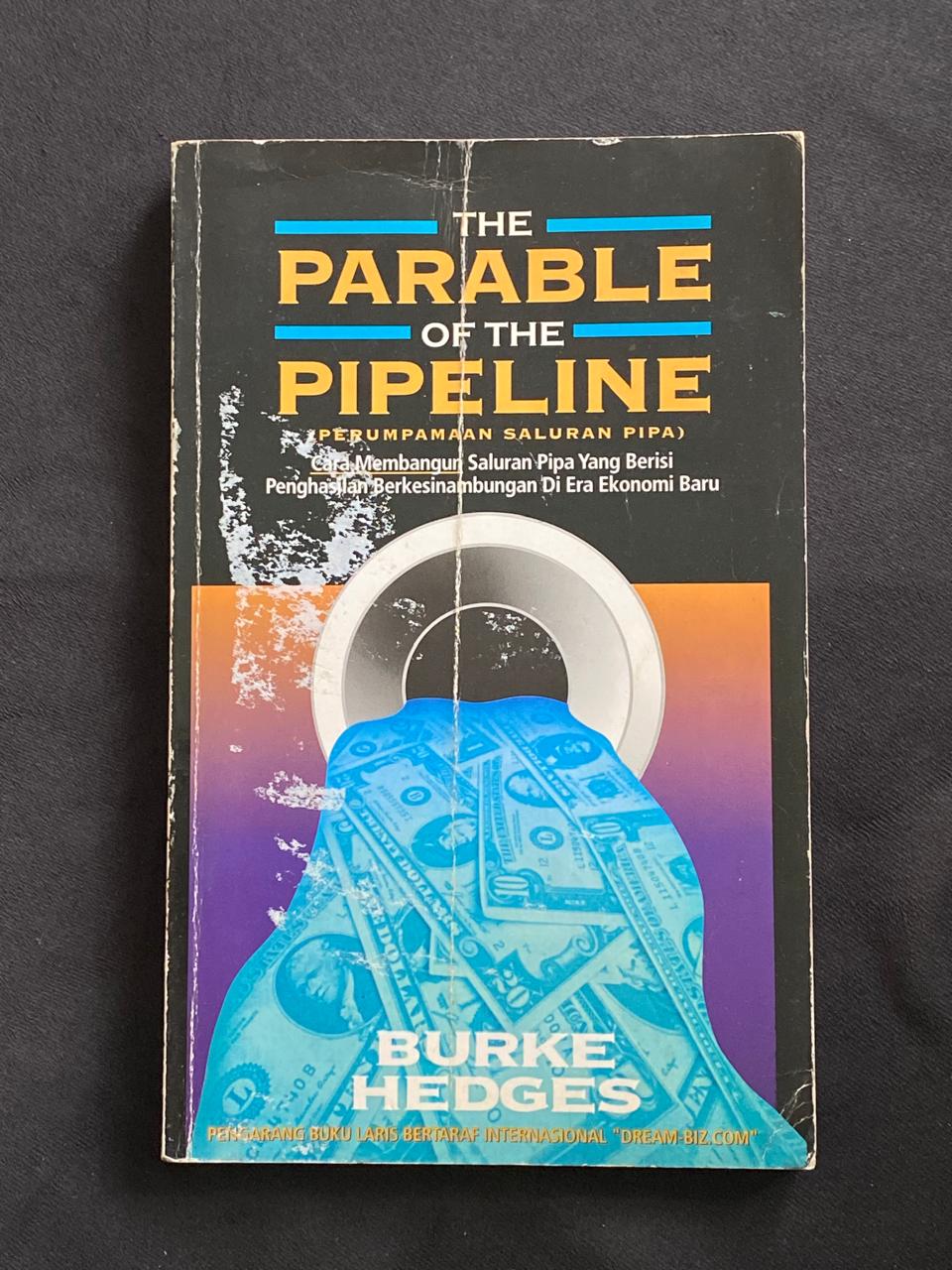 The Parable Of The Pipline