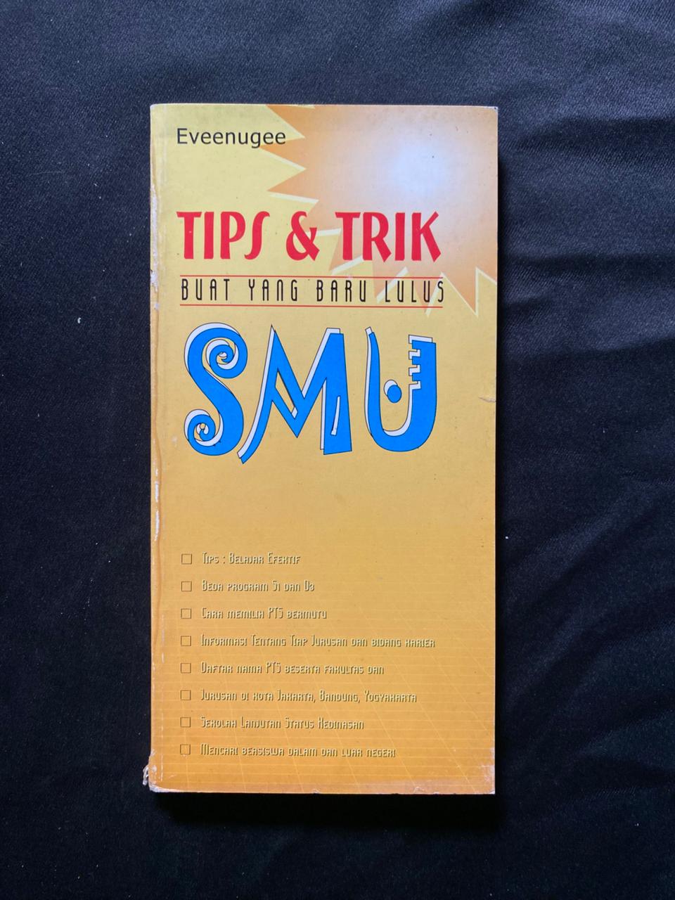 Tips & Trik Buat yang Baru Lulus SMU