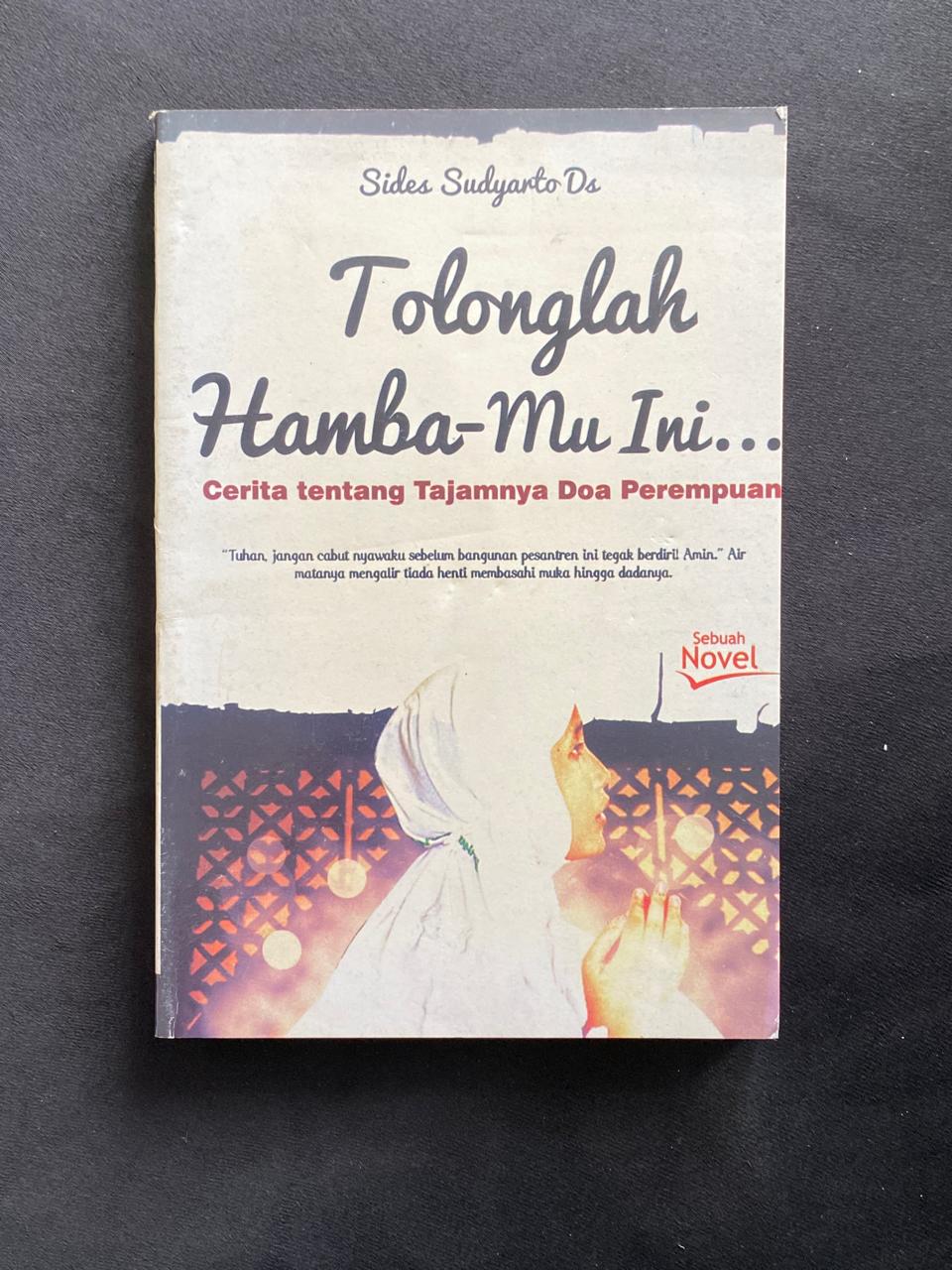 Tolonglah Hamba-Mu Ini...