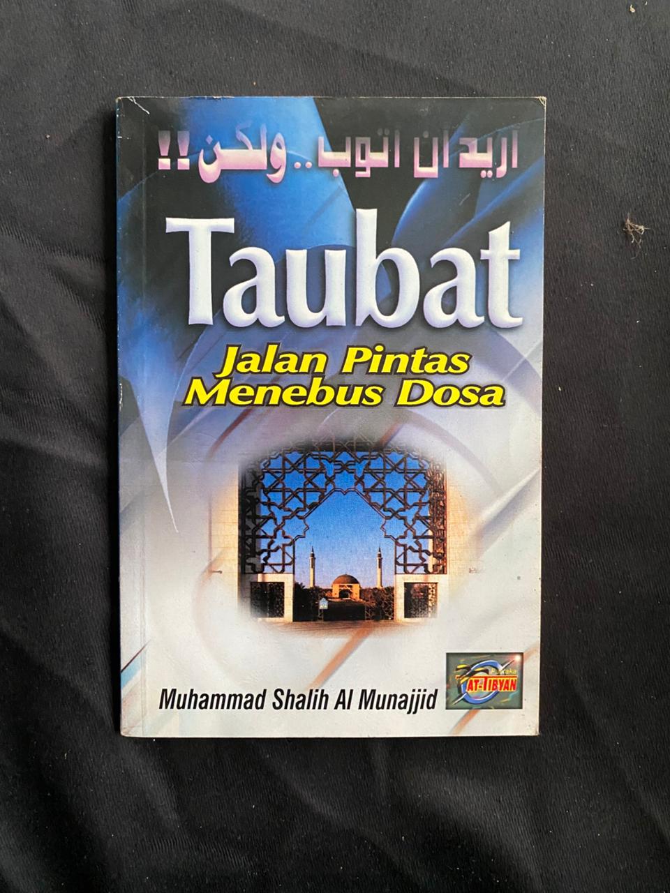 Taubat: Jalan Pintas Menebus Dosa