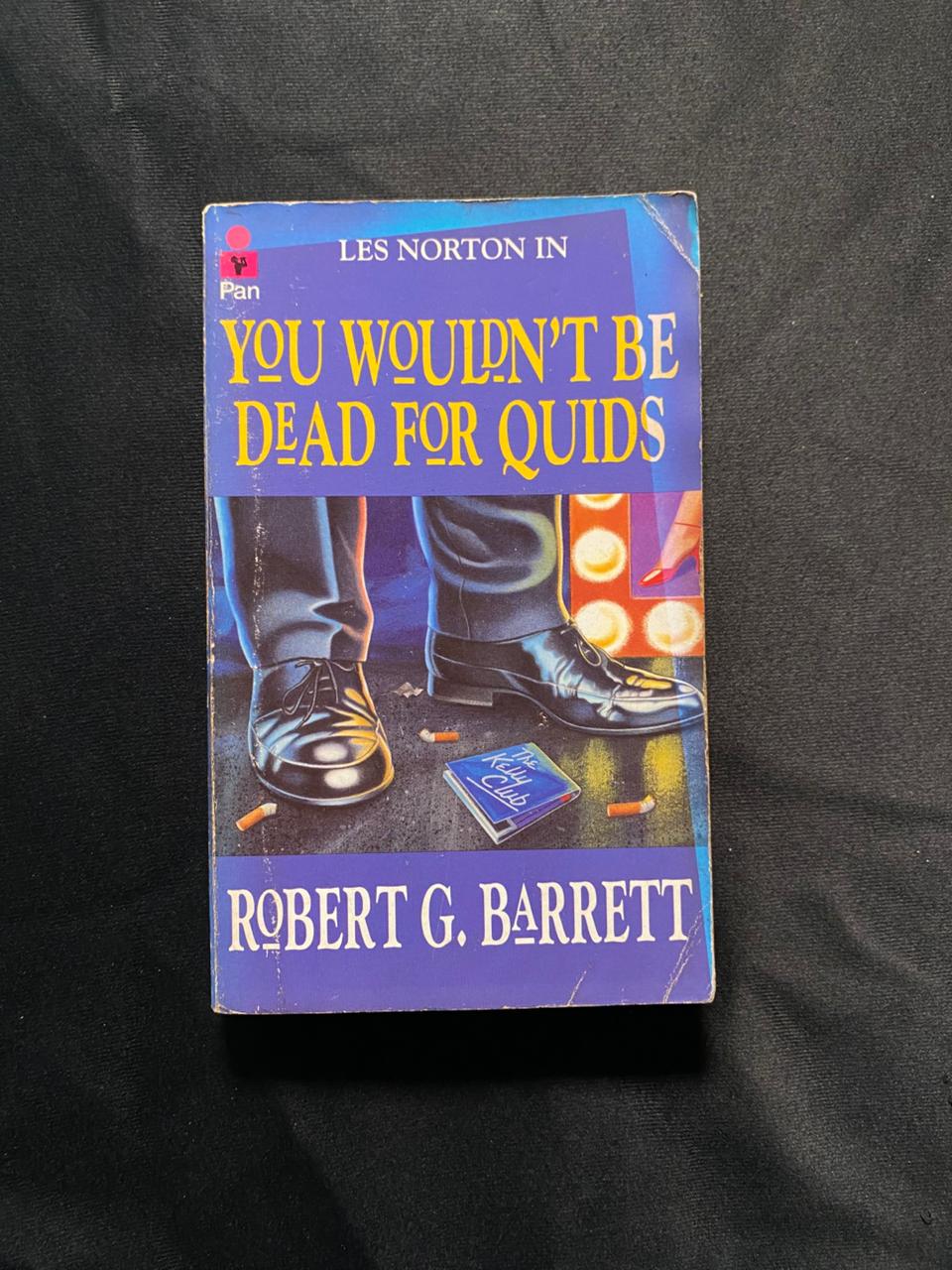 You Wouldn't be dead for quids