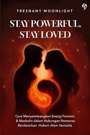 STAY POWEFUL, STAY LOVED