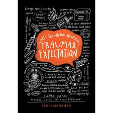 WHAT'S SO WRONG ABOUT YOUR TRAUMA & EXPECTATION