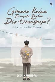 GIMANA KALAU TERNYATA BUKA DIA ORANGNYA?