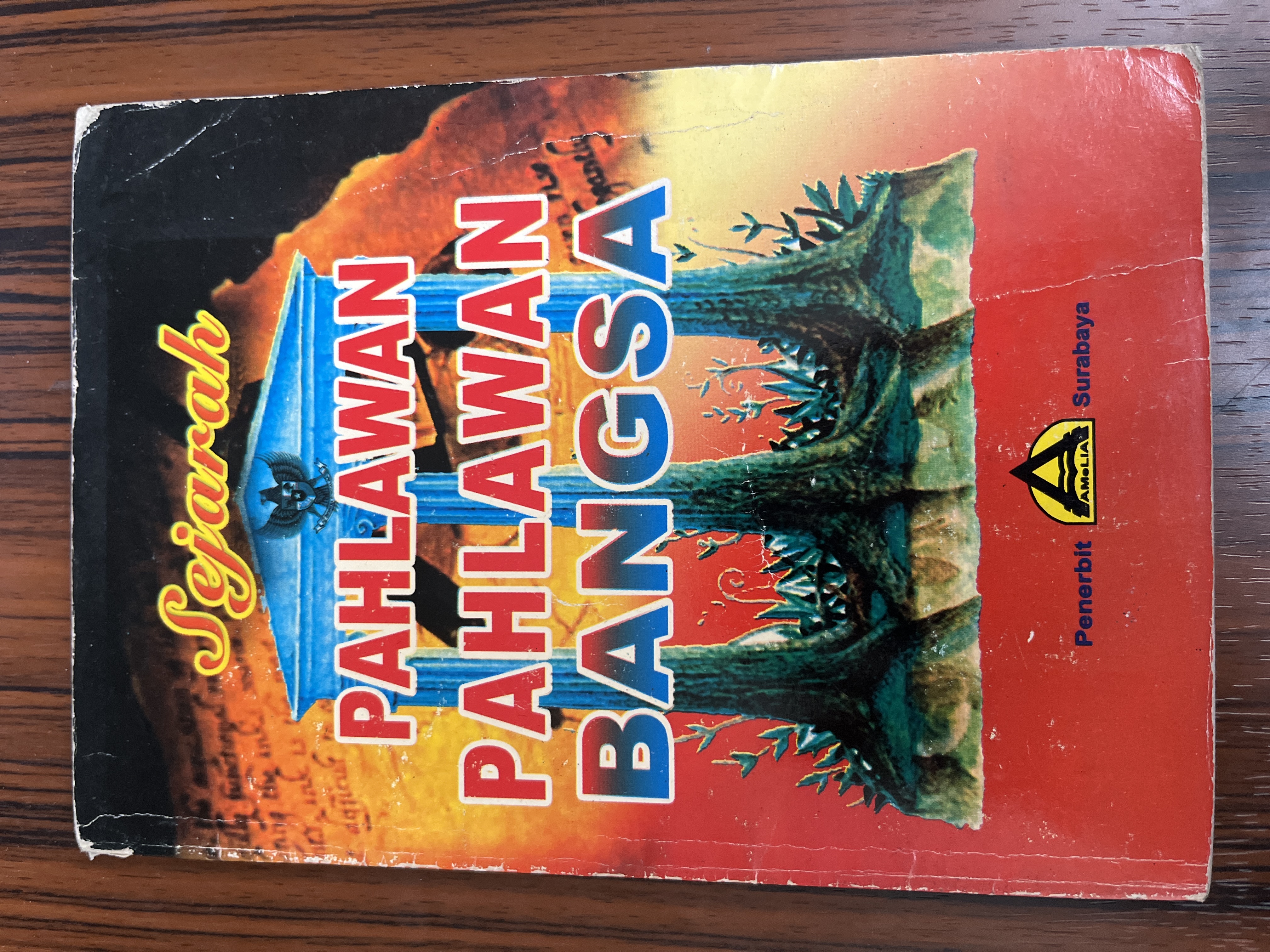 SEJARAH PAHLAWAN PAHLAWAN BANGSA