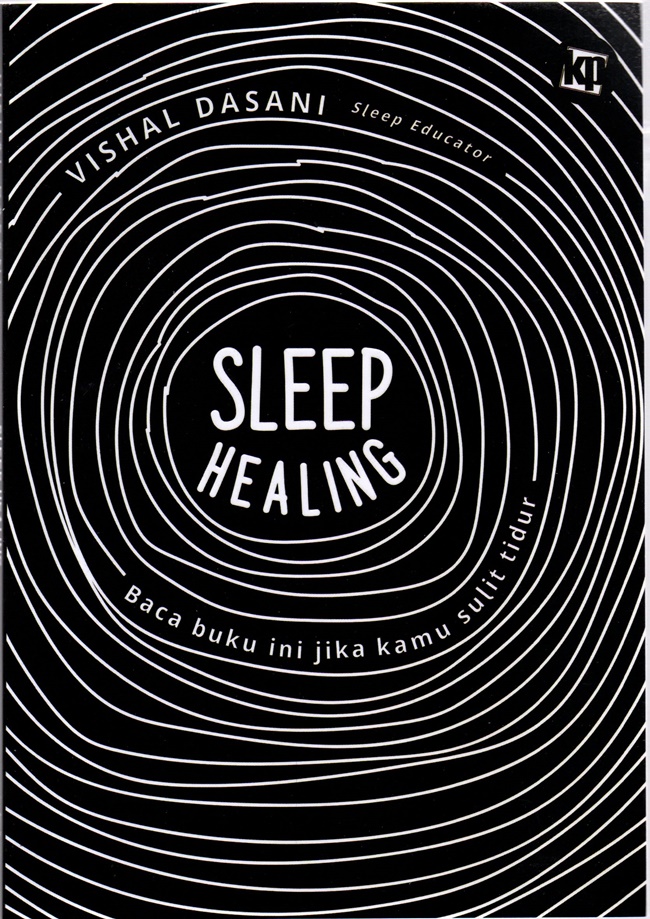 SLEEP HEALING : Baca buku ini jiga kamu sulit tidur